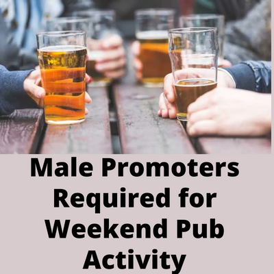 Male promoters required for weekend activity