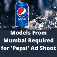 Models are required for 'Pepsi' ad shoot