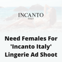 Need females for 'Incanto Italy' ad shoot