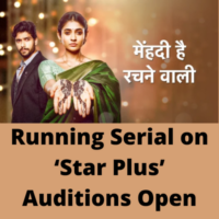Running serial on ‘Star Plus’ auditions open