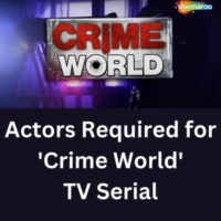 Actors required for 'Crime World' TV serial