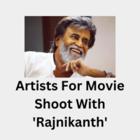 Artists for movie shoot with 'Rajnikanth'