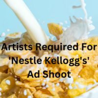 Artists required for 'Nestle Kellogg's' ad shoot