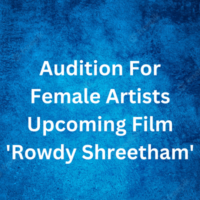 Audition for upcoming film 'Rowdy Shreetham'