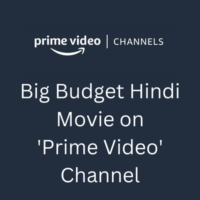 Big Hindi movie on 'Prime Video' channel