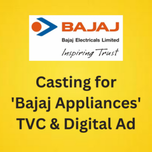 Casting for 'Bajaj Appliances' TVC & digital ad