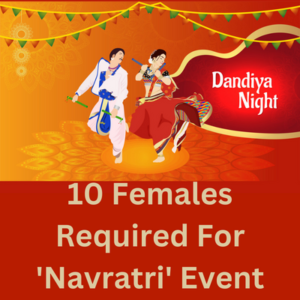 Females required for 'Navratri' event
