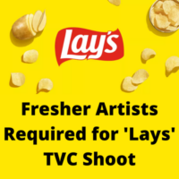 Fresher artists required for 'Lays' TVC shoot