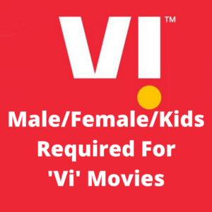 MaleFemaleKids required for 'Vi' movies