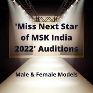 'Miss Next Star of MSK India 2022' Auditions