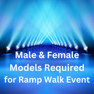 Models required for Ramp walk event