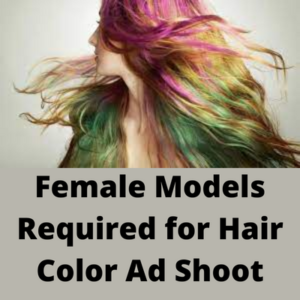 Models required for hair color ad shoot