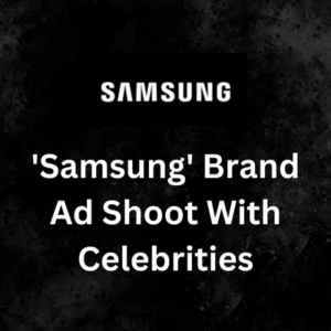 'Samsung' brand ad shoot with celebrities