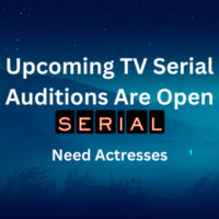 Upcoming TV serial auditions are open