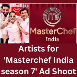 Artists for 'Masterchef India season 7' shoot