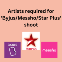 Artists required for 'ByjusMesshoStar Plus' shoot