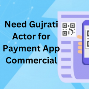 Gujrati actor for payment app commercial