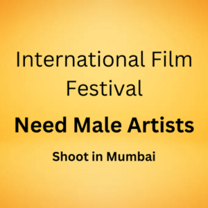 Male artists for International film festival