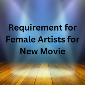 Need female artists for upcoming Hindi movie