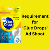 Requirement for 'Glue Drops' ad shoot