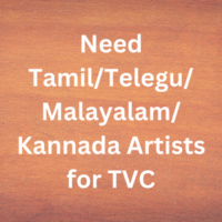 TamilTeleguMalayalamKannada artists for TVC