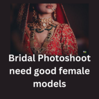 Bridal photoshoot need good female models