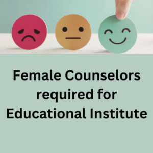 Female counselors required for educational institute