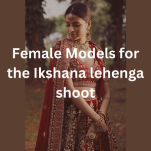 Female models for the Ikshana lehenga shoot