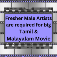Freshers required for big Tamil & Malayalam movie