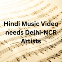 Hindi music video needs Delhi-NCR artists