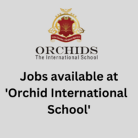 Jobs available at 'Orchid International School'