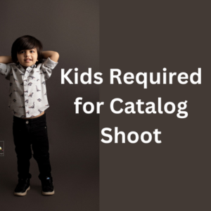 Kids required for catalog shoot