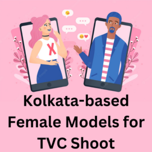 Kolkata-based female models for TVC shoot