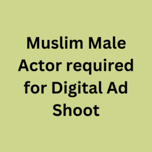 Muslim male required for digital ad shoot
