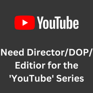 Need directorDOPeditior for the 'YouTube' series