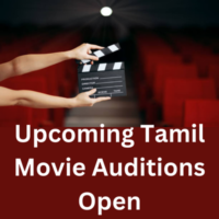Upcoming Tamil movie auditions open