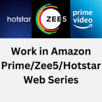Work in Amazon PrimeZee5Hotstar web series