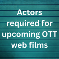 Actors required for upcoming OTT web films