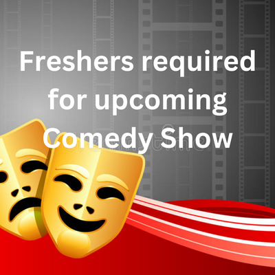 Freshers required for upcoming comedy show - female artists