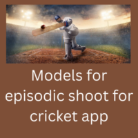 Models for episodic shoot for cricket app