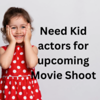 Need Kid actors for upcoming movie shoot