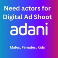 Need actors for 'Adani' digital ad shoot