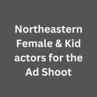 Northeastern female & kid actors for the ad shoot