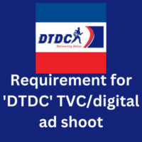 Requirement for 'DTDC' TVCdigital ad shoot
