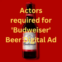 Actors required for 'Budweiser' beer digital ad