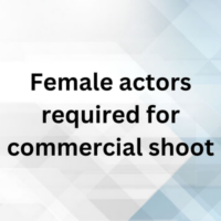 Female actors required for commercial shoot