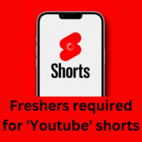 Freshers required for 'Youtube' shorts