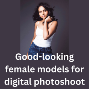 Good-looking female models for digital photoshoot