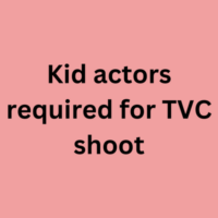 Kids actors required for TVC shoot
