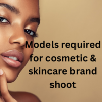 Models required for cosmetic & skincare brand shoot